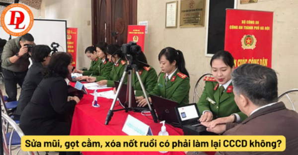 Sửa mũi có cần làm lại căn cước công dân không - chuyên gia giải đáp
