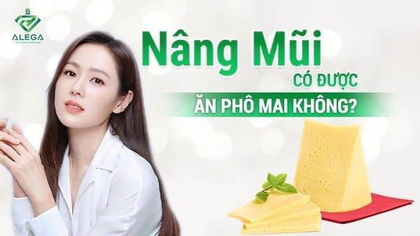 Lịch trình hồi phục và thời gian kiêng phô mai sau nâng mũi
